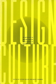 Paperback Design Culture Design Culture Design Culture: An Anthology of Writing from the Aiga Journal of Graphic Desan Anthology of Writing from the Aiga Journa Book