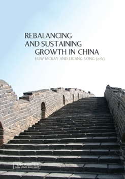 Paperback Rebalancing and Sustaining Growth in China Book