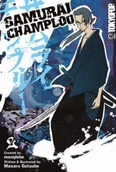 Samurai Champloo, Volume 2 - Book #2 of the Samurai Champloo Manga