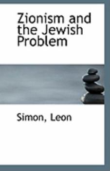 Paperback Zionism and the Jewish Problem Book