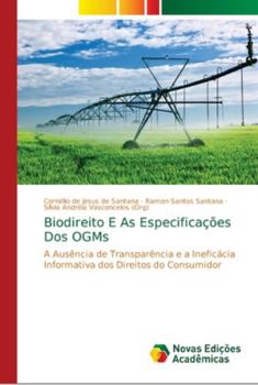 Paperback Biodireito E As Especificações Dos OGMs [Portuguese] Book