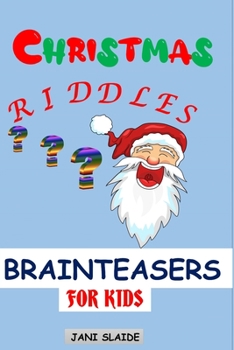 Paperback Christmas Riddles Brainteasers for Kids: Difficult Riddles with Answers Solutions for Boys Girls Children Book