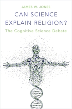 Hardcover Can Science Explain Religion?: The Cognitive Science Debate Book