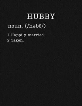 Hubby: Gifts From Wife - 2020 Weekly Planner: A 52-Week Calendar (Definition, Humor)