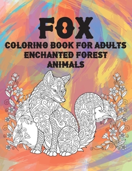 Paperback Coloring Book for Adults Enchanted Forest - Animals - Fox Book