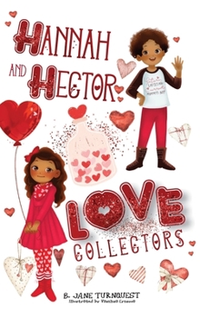 Hardcover Hannah and Hector, Love Collectors Book