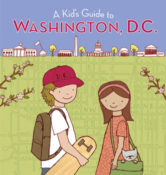 Paperback A Kid's Guide to Washington, D.C. Book