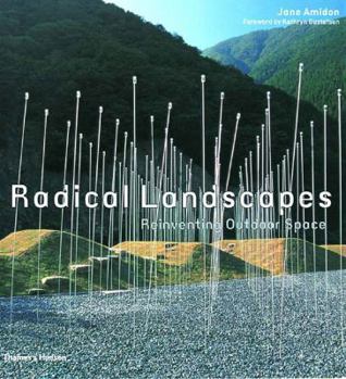 Paperback Radical Landscapes: Reinventing Outdoor Space Book