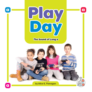 Paperback Play Day: The Sound of Long a Book