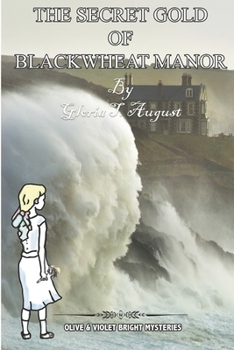 Paperback The Secret Gold of Blackwheat Manor Book
