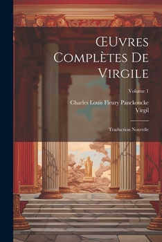 Paperback OEuvres Complètes De Virgile: Traduction Nouvelle; Volume 1 [French] Book