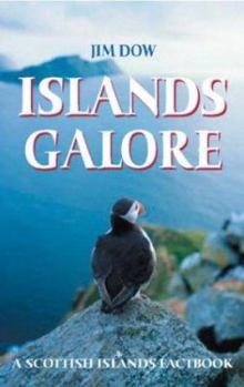 Paperback Islands Galore: A Handbook of the Scottish Islands Book