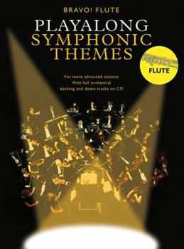 Paperback Play-Along Symphonic Themes: Bravo! Series - Flute [With CD] Book