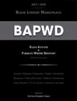 Black Authors & Published Writers Directory 2007-2008: Black Literary Market Place
