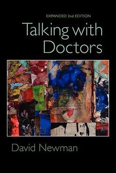 Paperback Talking with Doctors, Expanded 2nd Edition Book
