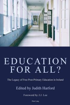 Hardcover Education for All?: The Legacy of Free Post-Primary Education in Ireland Book