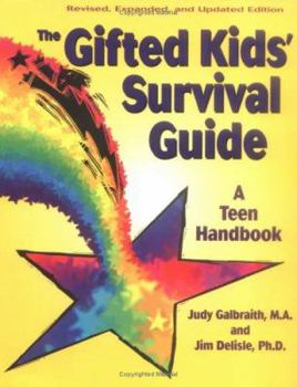 Paperback The Gifted Kids' Survival Guide: A Teen Handbook Book
