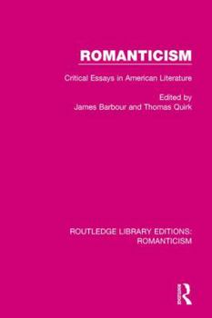 Hardcover Romanticism: Critical Essays in American Literature Book