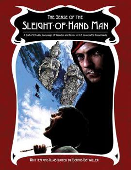 Paperback The Sense of the Sleight-of-Hand Man: A Dreamlands Campaign for Call of Cthulhu Book
