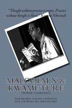 Paperback Malcolm X and Kwame Ture: (Stokely Carmichael) Book