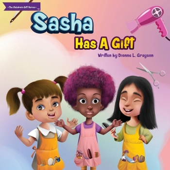 Paperback Sasha Has a Gift Book