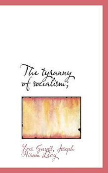 Paperback The Tyranny of Socialism; Book
