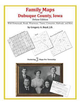 Paperback Family Maps of Dubuque County, Iowa Book