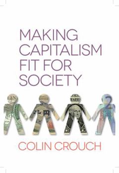 Hardcover Making Capitalism Fit for Society Book