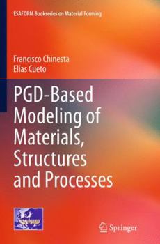 Paperback Pgd-Based Modeling of Materials, Structures and Processes Book