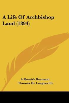 Paperback A Life Of Archbishop Laud (1894) Book