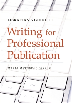 Paperback Librarian's Guide to Writing for Professional Publication Book