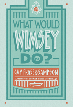 Hardcover What Would Wimsey Do? Book