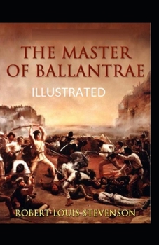 The Master of Ballantrae Illustrated