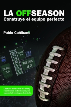 Paperback LA OFFSEASON. Construye el equipo perfecto [Spanish] Book