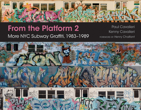 Hardcover From the Platform 2: More NYC Subway Graffiti, 1983-1989 Book