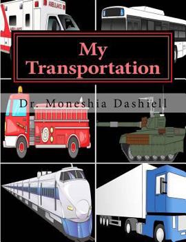 Paperback My Transportation: My Transportation Book