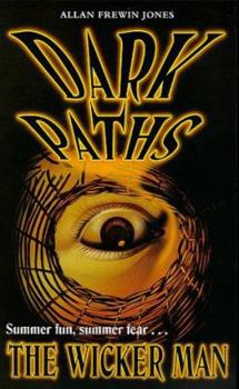 The Wicker Man (Dark Paths) - Book #1 of the Dark Paths