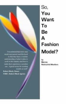 Paperback So, You Want to Be a Fashion Model? Book