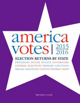 Hardcover America Votes 2015-2016: Election Returns by State Book