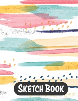 Sketch Book For Drawing: 8.5" x 11" 120 pages (60 sheets). Sketch Pad with White Drawing Paper for Sketching and Doodling