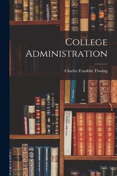 College Administration (1900)