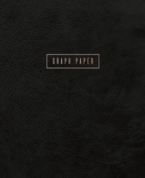 Graph Paper: Executive Style Composition Notebook - Black Leather Style, Softcover | 7.5 x 9.25 - 100 pages (Office Essentials)