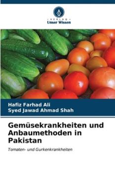 Paperback Gemüsekrankheiten und Anbaumethoden in Pakistan [German] Book