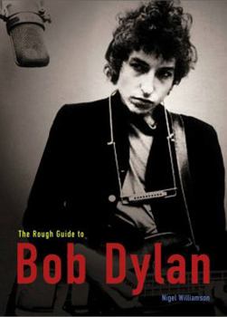 Paperback The Rough Guide to Bob Dylan Book