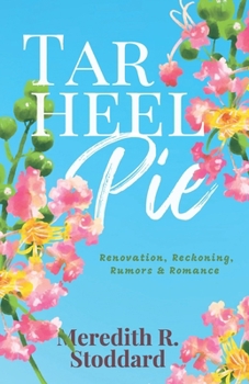 Paperback Tar Heel Pie: a Southern Small Town Romance Book