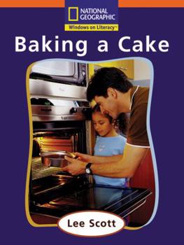 Paperback Windows on Literacy Step Up (Social Studies: Me and My Family): Baking a Cake Book