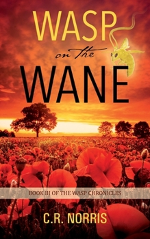 Paperback Wasp on the Wane: Book III of the Wasp Chronicles Book