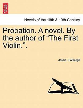 Paperback Probation. a Novel. by the Author of the First Violin.. Book