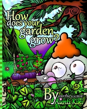Paperback How Does Your Garden Grow? Book