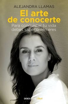 Paperback El Arte de Conocerte / The Art of Knowing Yourself [Spanish] Book